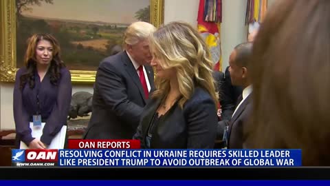 Resolving conflict in Ukraine requires skilled leader like Trump to avoid outbreak of global war
