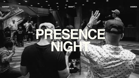Harvest Rock | Presence Night | Tuesday Service