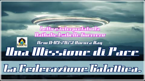 La Federazione Galattica. Una Missione di Pace.