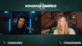 Nonsense and Nuance - Episode 3 - Dylan Mulvaney Is The Reason To Ban TikTok