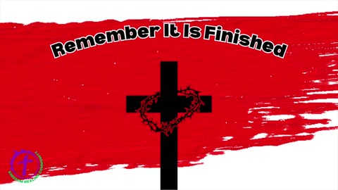 Remember It Is Finished - Jason