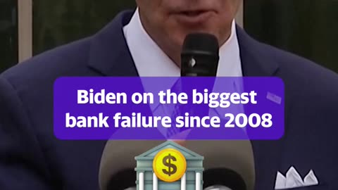Biden on the biggest bank failure since 2008