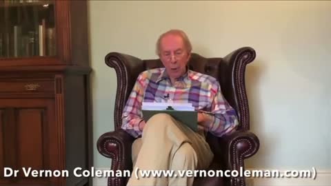 Dr Vernon Coleman claims: This is the most important video he will ever make