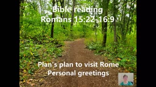 Romans 15:22-16:9 (ESV)