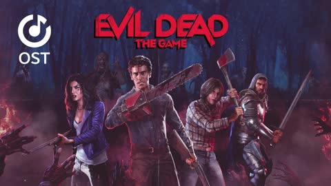 Evil Dead - The Game | Original Game Soundtrack