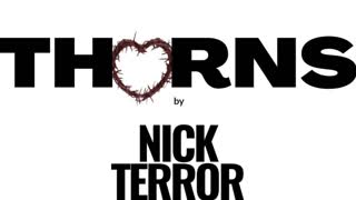 NICK TERROR - THORNS (TEASER)