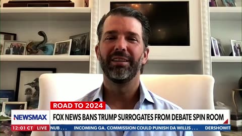Donald Trump Jr. to Newsmax: 'Fox Upset, wants to "rig the debate" against Trump'