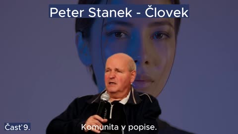 Peter Staněk - ČLOVEK 9
