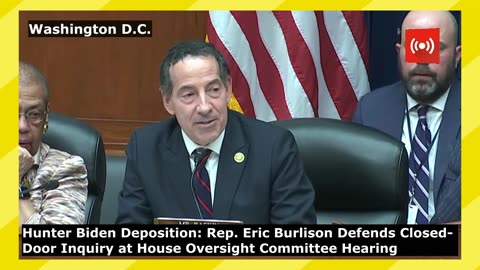 Rep. Eric Burlison Defends Closed-Door Inquiry at House Hearing in D.C.