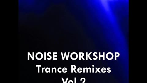 Noise Workshop - Confusion Part 2 (Trance Remix)