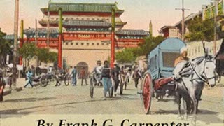 China by Frank G. Carpenter read by Betty B - Part 1 of 2 - Full Audio Book