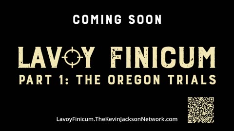 Lavoy Finicum: The Oregon Trials