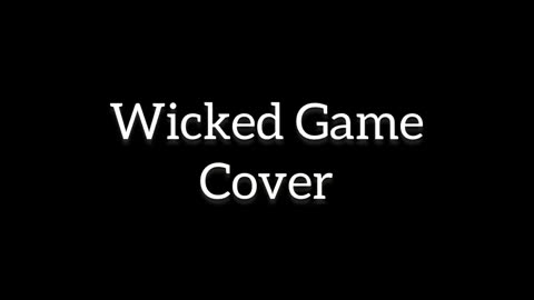 Wicked Game #music