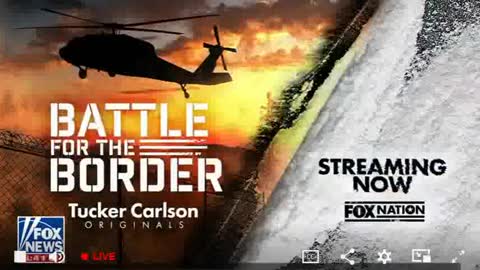 Preview of Tucker Carlson special "Battle For The Border" | 11/4/22