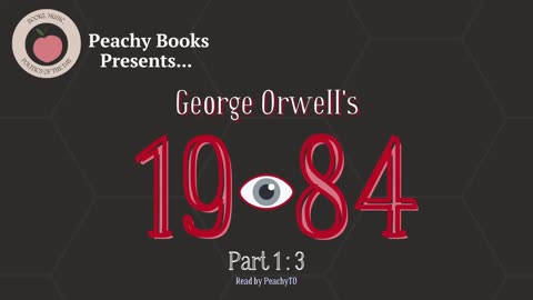 1984 by George Orwell - Part 1, Chapter 3