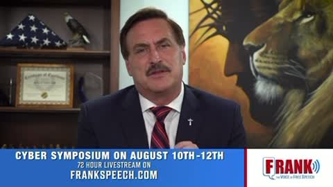 Banned Mike Lindell Commercial. FrankSpeech Cyber Symposium Aug 10-12