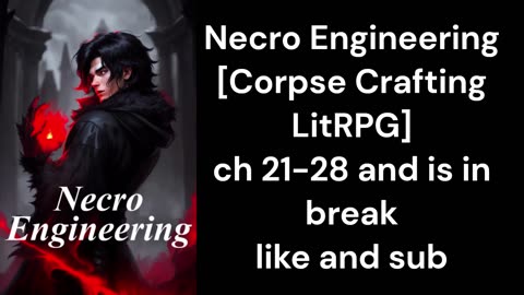 Necro Engineering Corpse Crafting LitRPG ch 21 28