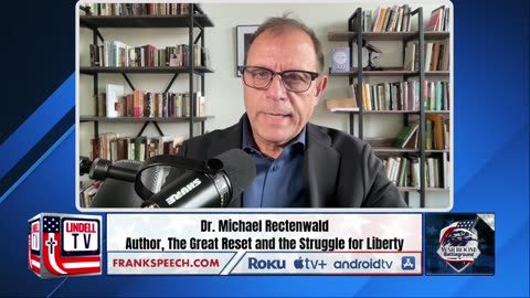 Dr. Michael Rectenwald On The Great Reset: “It Is A Globalist Plan”