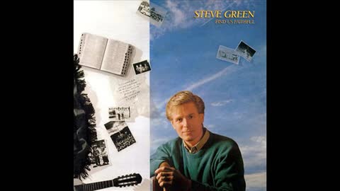 Steve Green - Find Us Faithful (1988) Part 1 (Full Album)