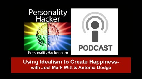 Using Idealism to Create Happiness | Personalityhacker.com