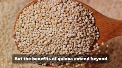 Quinoa: The Superfood Grain for Optimal Health