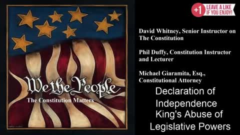 We The People | The Declaration of Independence | King's Abuse of Legislative Powers