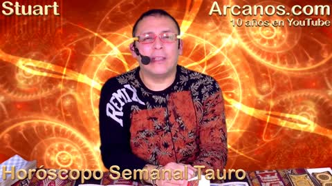 TAURO ENERO 2018_02-7 al 13 Ene 2018-Amor Solteros Parejas Dinero Trabajo-ARCANOS.COM