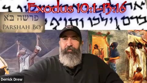 Exodus 10:1-13-16 Bo