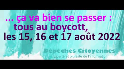 Appel National Citoyen au boycott les 15, 16 et 17 août 2022