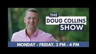 The Doug Collins Show - 07-28-22, Hour 2