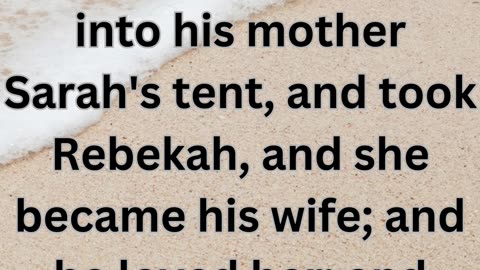 "The Marriage of Isaac and Rebekah: Genesis 24:67"