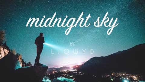 LiQWYD - Midnight Sky [Official]