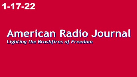 American Radio Journal 1-17-22