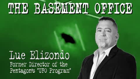 EXCLUSIVE - Ex Pentagon official Luis Elizondo reveals UFO bombshells | The Basement Office