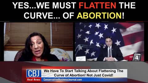 Yes...We Must Flatten The Curve...of ABORTION!