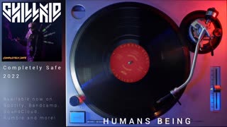 Humans Being (Completely Safe) - ChillKid - Synthwave/Retrowave - 2022