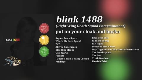 Blink 14 88 - Put On Your Cloak And Burka (Full Album) (RWDSE)