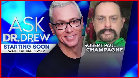 Robert Paul Champagne - The Try It Out Guy from YMH - LIVE on Ask Dr. Drew