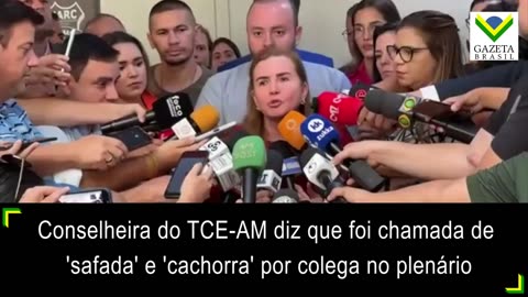 Conselheira do TCE-AM diz que foi chamada de 'safada' e 'cachorra' por colega no plenário