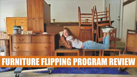 Furniture Flipping Secret Training Program Review