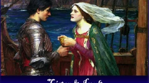 Tristan and Iseult by Joseph Bedier - FULL AUDIOBOOK