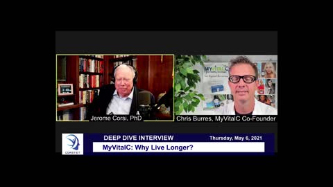 Corstet: Dr. Corsi & Chris Burres - MyVitalC - Why Live Longer?