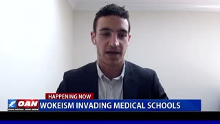 Wokeism invading medical schools