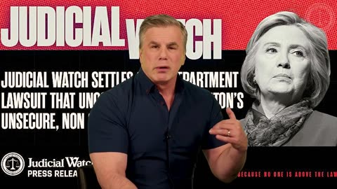 240305 Clinton Email Scandal Update—State Dept. PAYS Judicial Watch -97k.mp4