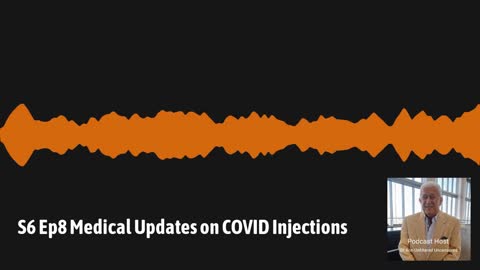 Medical Updates on the Covid Injections