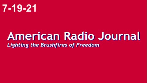 American Radio Journal 7-19-21