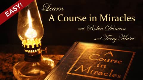 Learn A Course in Miracles (ACIM Text Chapter 2 Part 2) with Easy Explanations