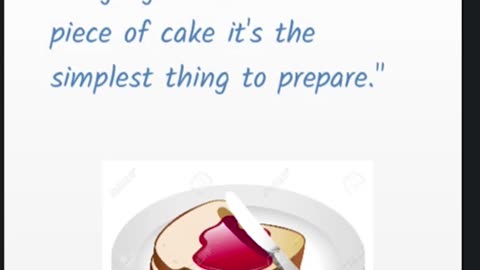 what does mean " a piece of cake"?
