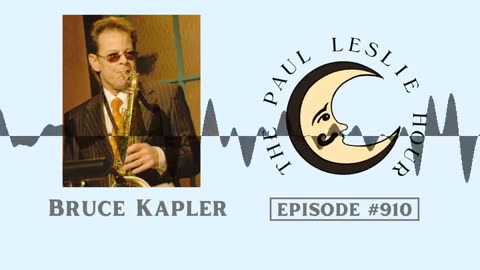 Bruce Kapler Interview on The Paul Leslie Hour