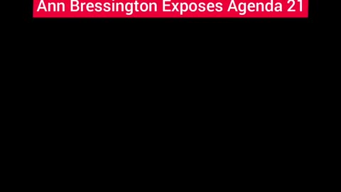 Ann Bressington exposed Agenda 21 back in 2012